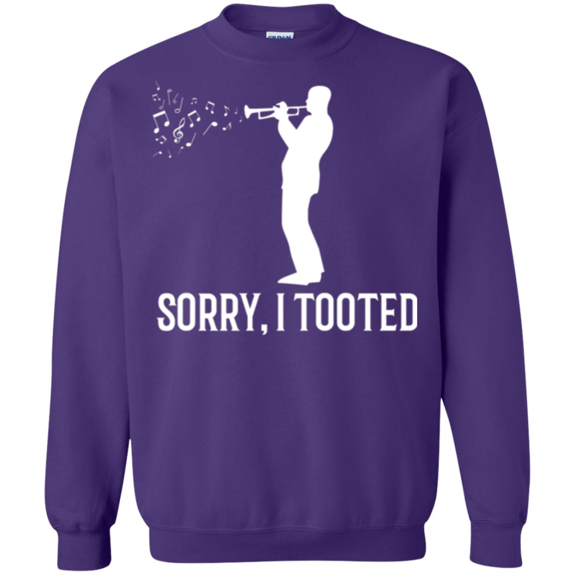 Trumpet Lovers T-shirt Sorry I Tooted Purple