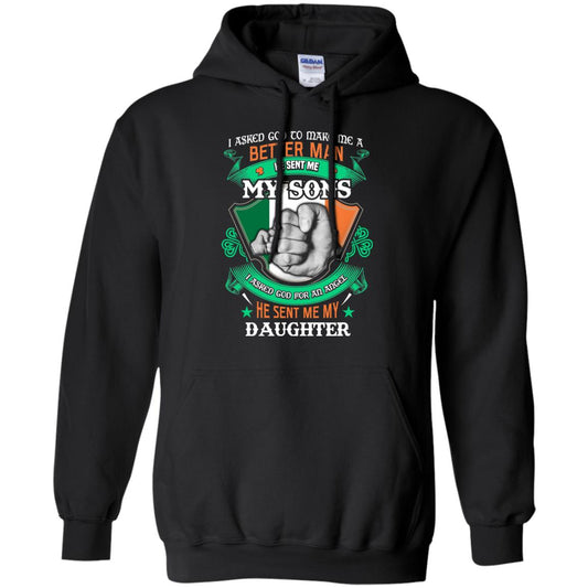 He Sent Me My Sons He Sent Me My Daughter Saint Patrick's Day Shirt For Dad Black