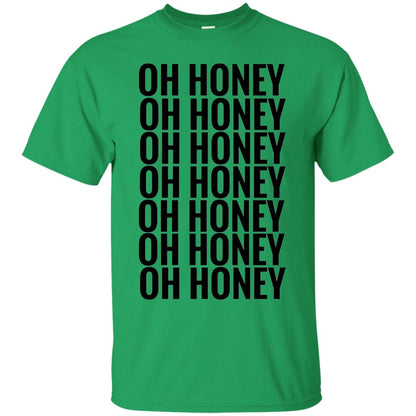 Oh Honey Lover Shirt Irish Green
