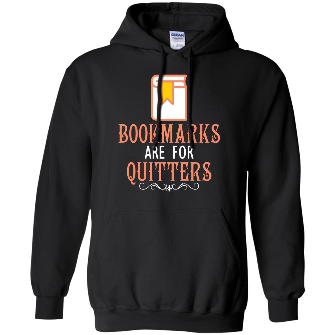 Bookmarks Are For Quitters Book Reader T-shirt Black