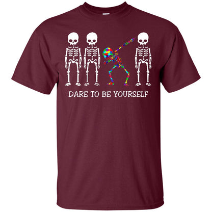 Dare To Be Yourself Autism Awareness T-shirt Maroon