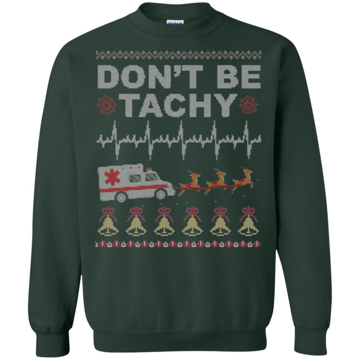 Nurse T-shirt Don_t Be Tachy Forest Green