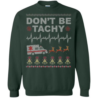 Nurse T-shirt Don_t Be Tachy Forest Green