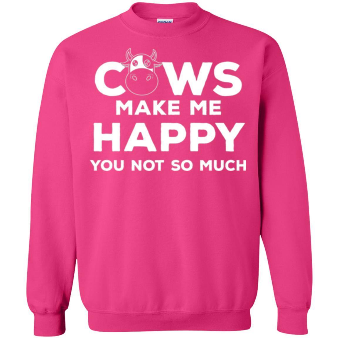 Cows Lover T-shirt Cow Make Me Happy You Not So Much Heliconia