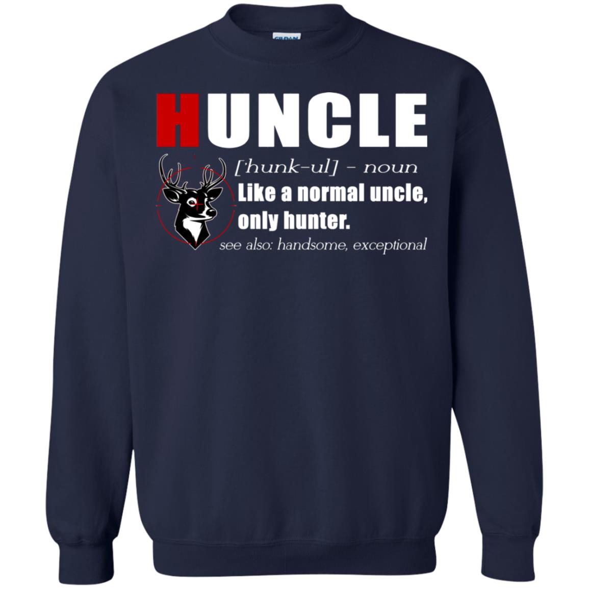 Huncle Definition Like A Normal Uncle Only Hunter Hunting Uncle Gift Shirt For Mens Navy