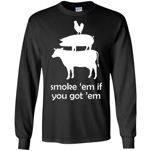 Funny Bbq T-shirt Smoke 'em If You Got 'em Black