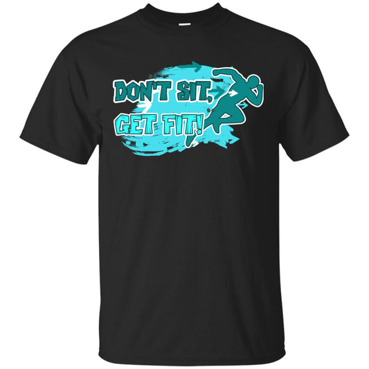 Dont Sit Get Fit Runner Shirt Black