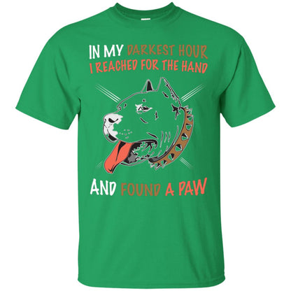 In My Darkness Hour I Reached For The Hand And Found A Paw Shirt Irish Green