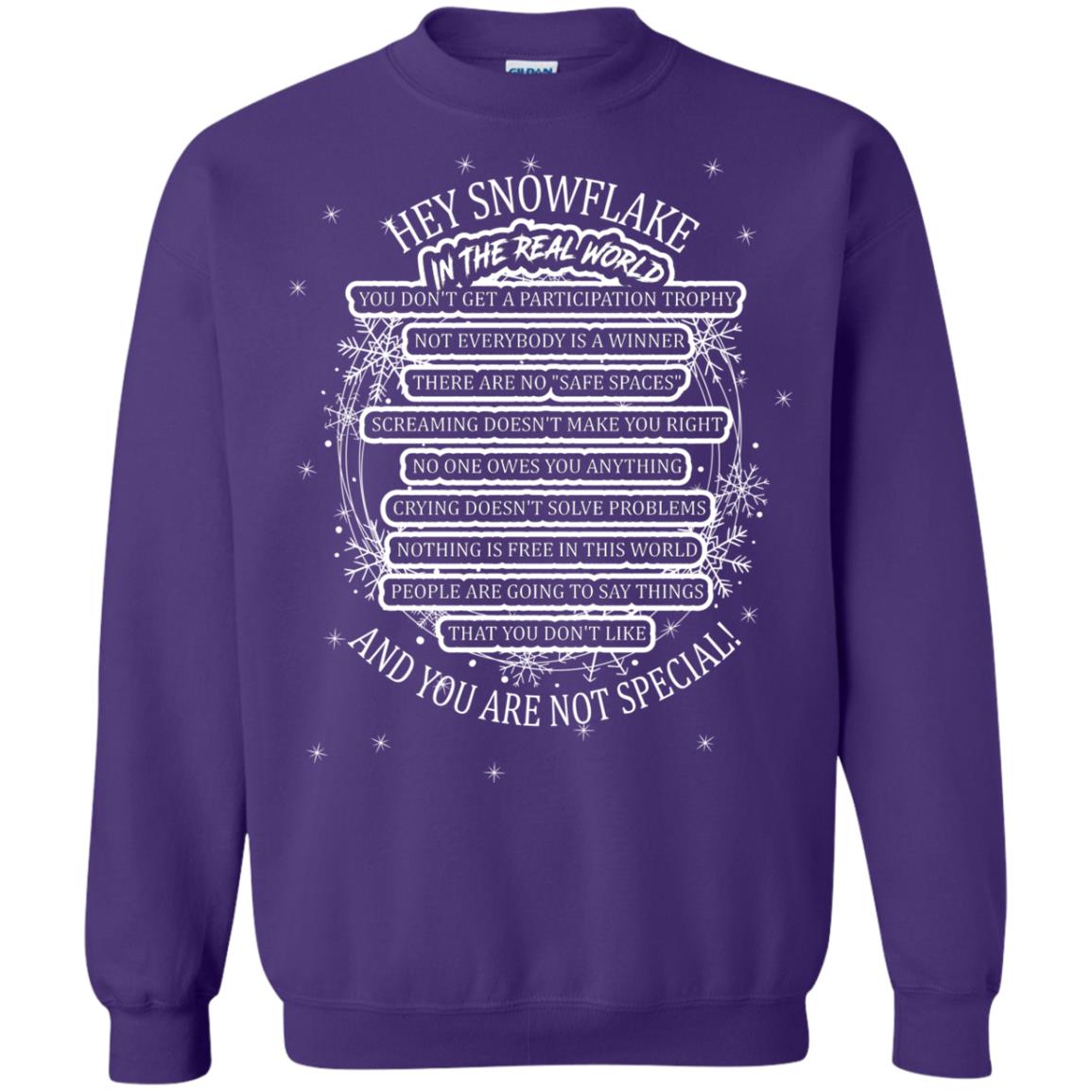 Hey Snowflake In The Real World You Don_t Get A Participation Trophy Military T-shirt Purple