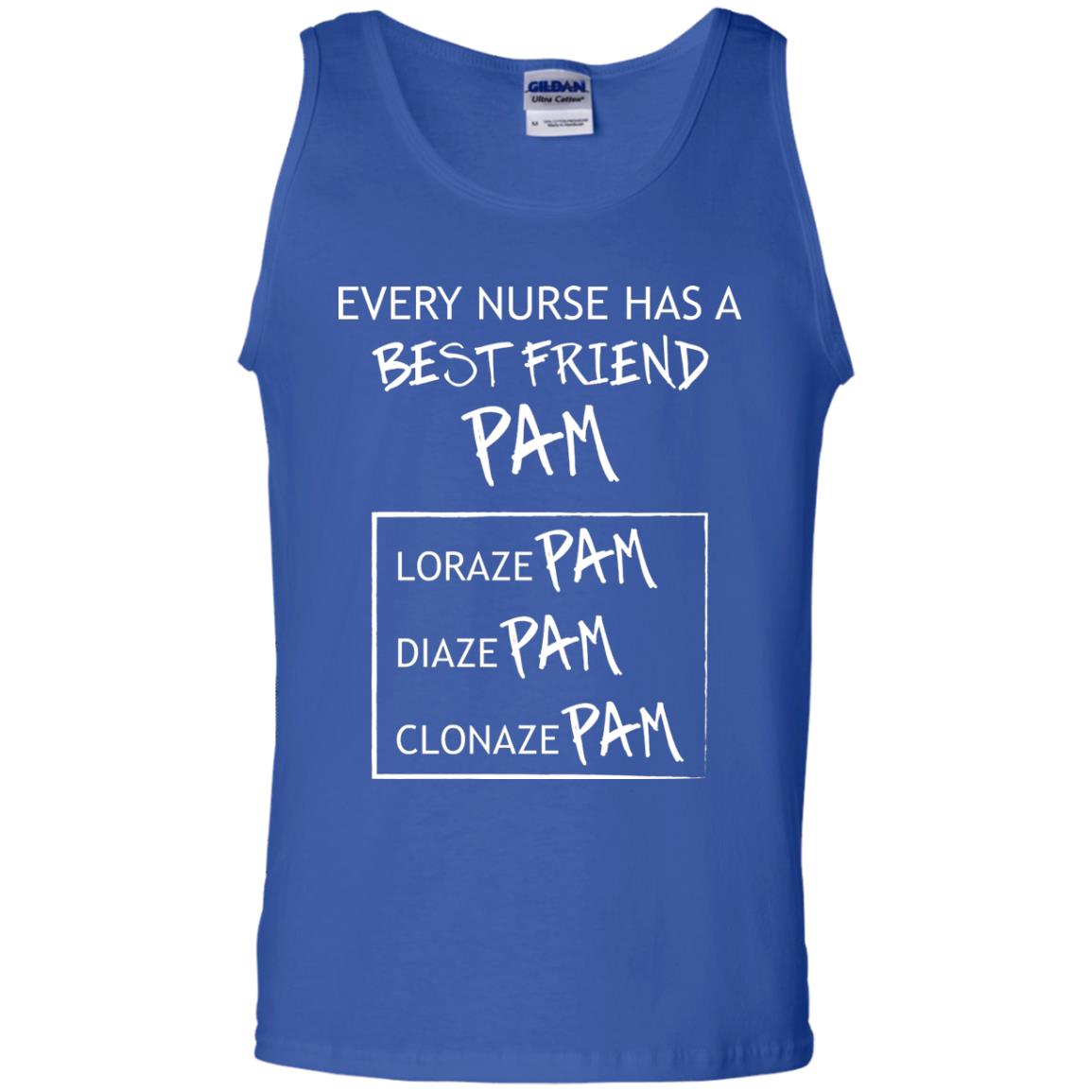 Every Nurse Has A Best Friend Pam Nursing Shirt Royal