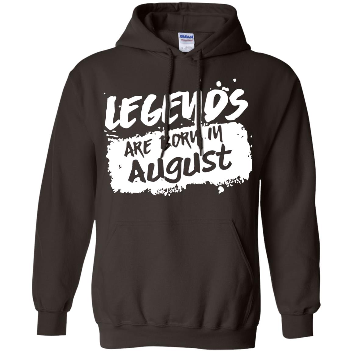 August Birthday Shirt Legends Are Born In August Dark Chocolate