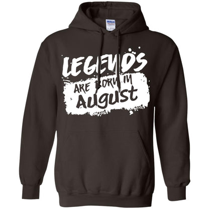 August Birthday Shirt Legends Are Born In August Dark Chocolate