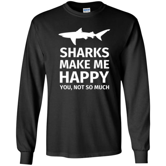 Shark Lover T-shirt Sharks Make Me Happy You Not So Much Black