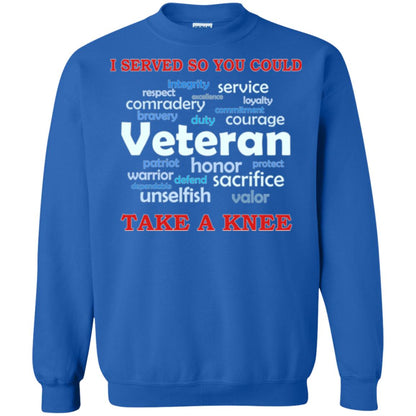 I Served So You Could Take A Knee Veteran Sacrifice T-shirt Royal