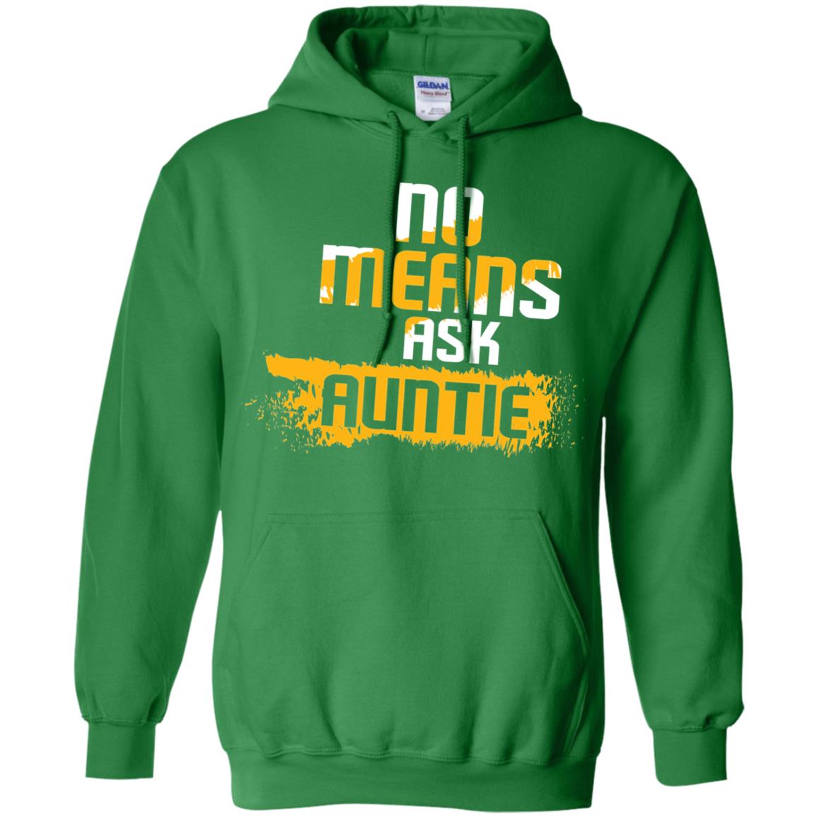 No Mean Ask Auntie Aunt Shirt For Womens Irish Green