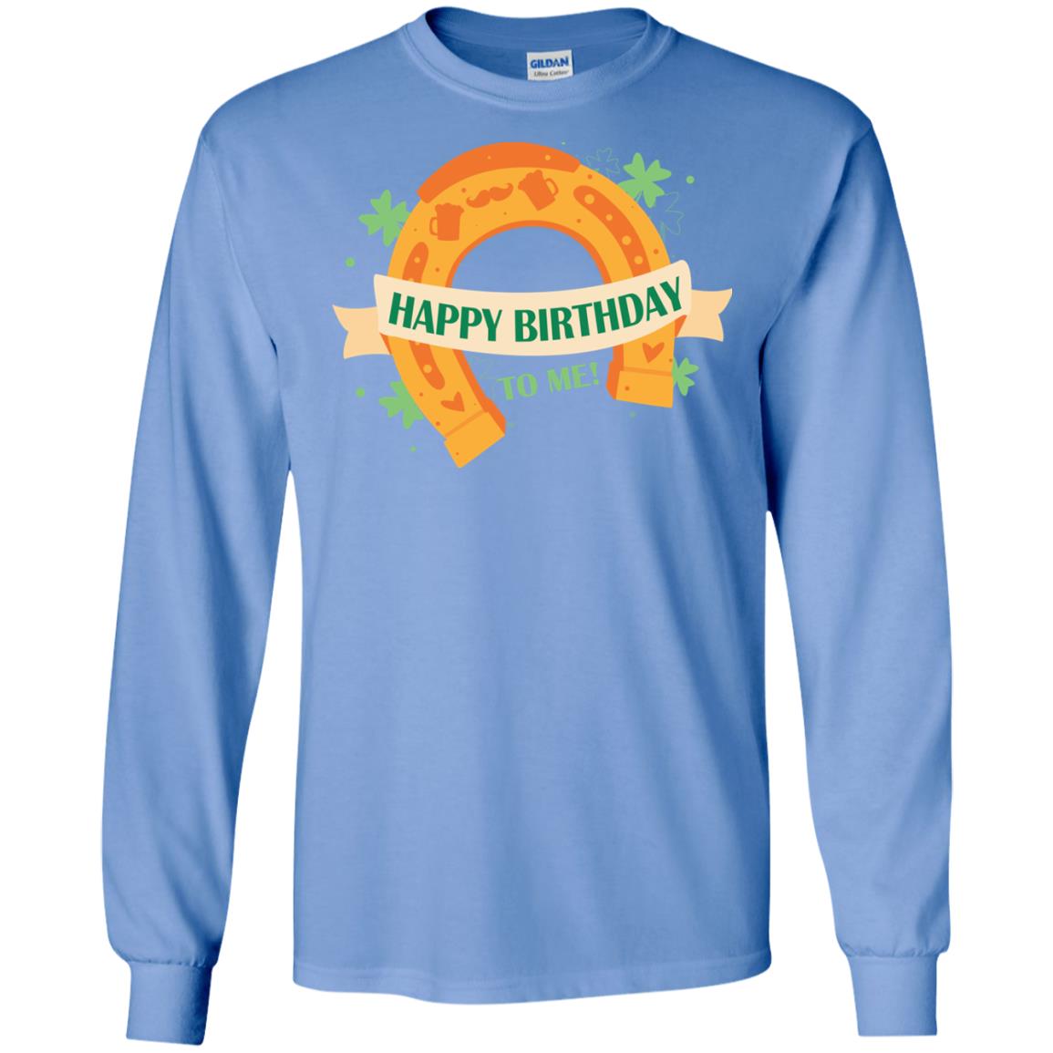 Happy Birthday To Me Shamrocks Saint Patrick's Day T-shirt Carolina Blue