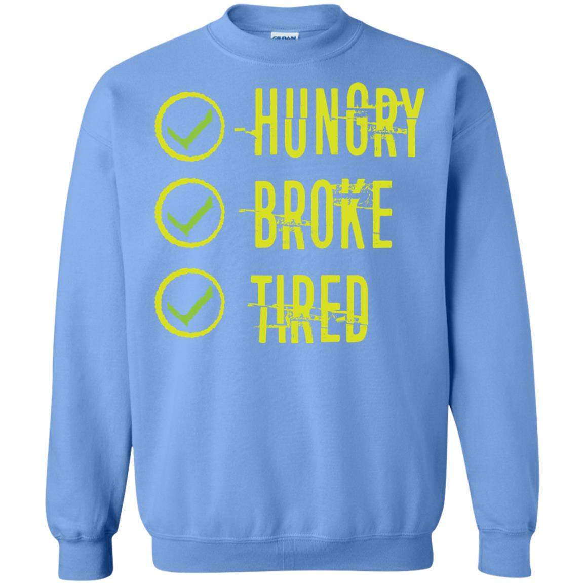 Hungry Broke Tired Check Mark T-shirt Carolina Blue