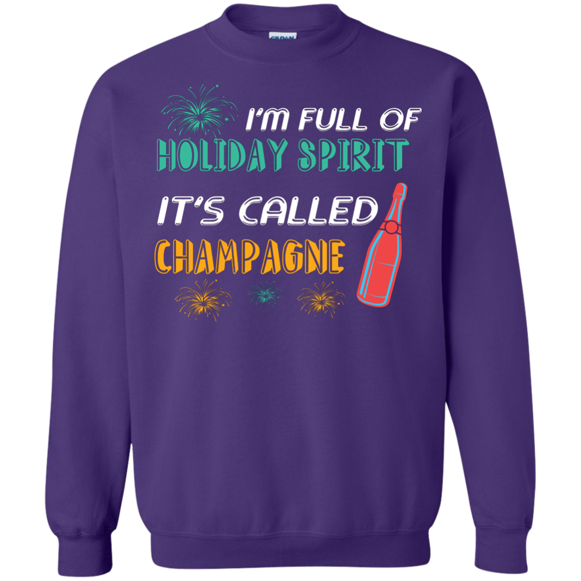 Champagne T-shirt I'm Full Of Holiday Spirit It's Called Champagne Purple