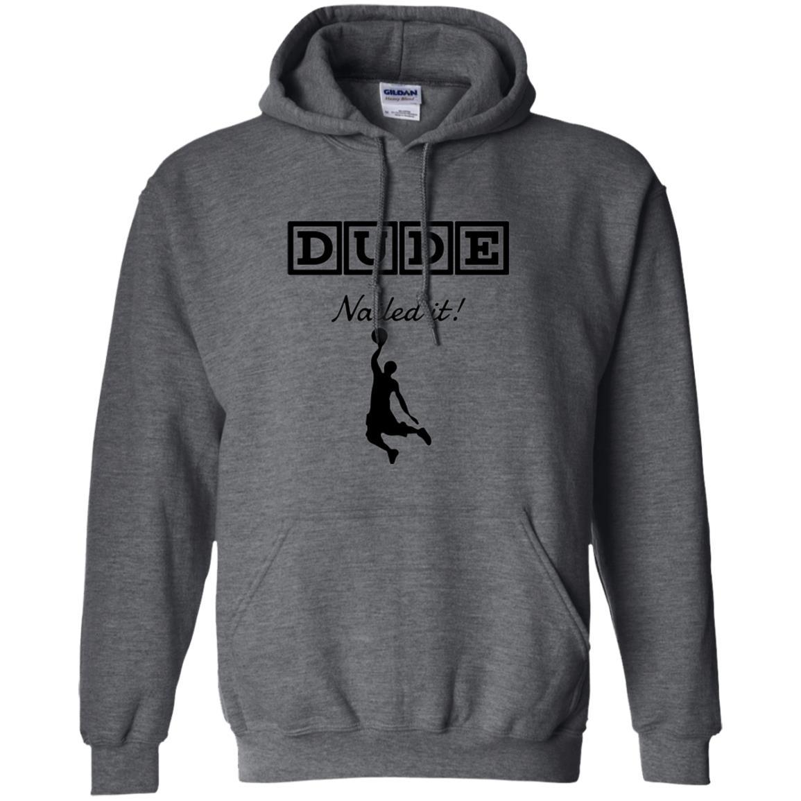 Basketball T-shirt Dude Nailed It Dark Heather