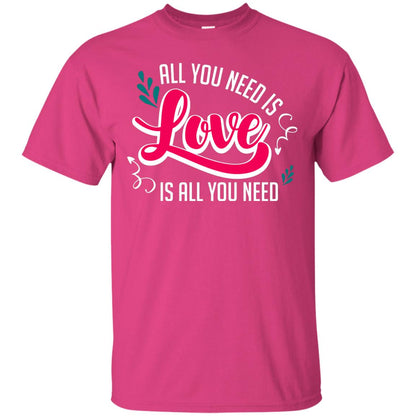 All You Need Is Love T-shirt Heliconia
