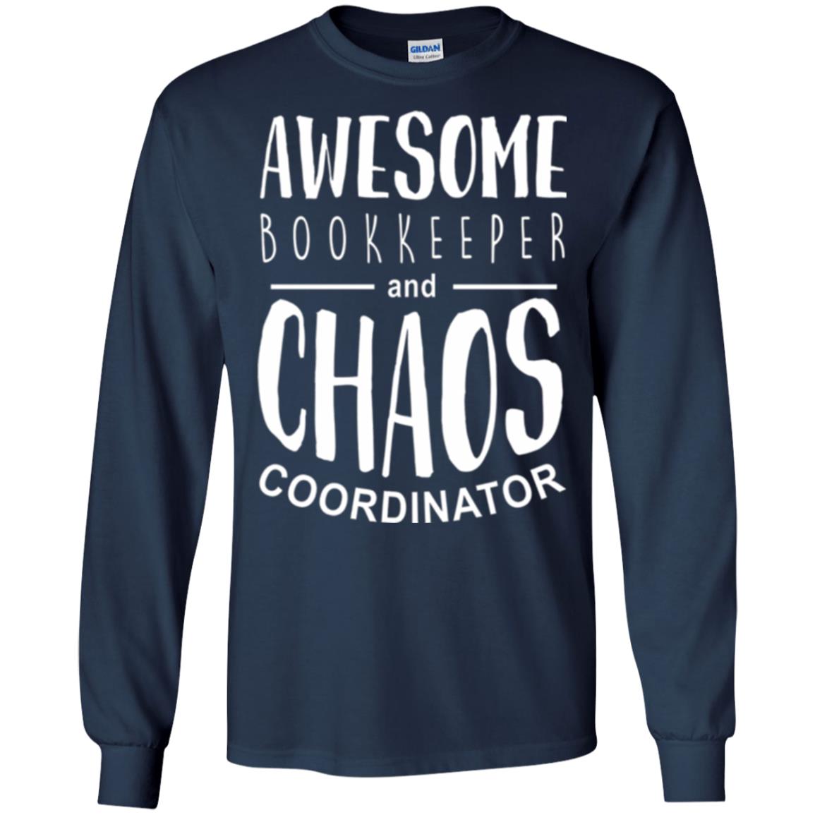 Bookeeper T-shirt Awesome Bookkeeper And Chaos Coordinator Navy