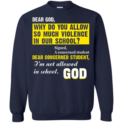Anti Gun T-shirt Dear God Why Do You Allow So Much Violence In Our School Navy
