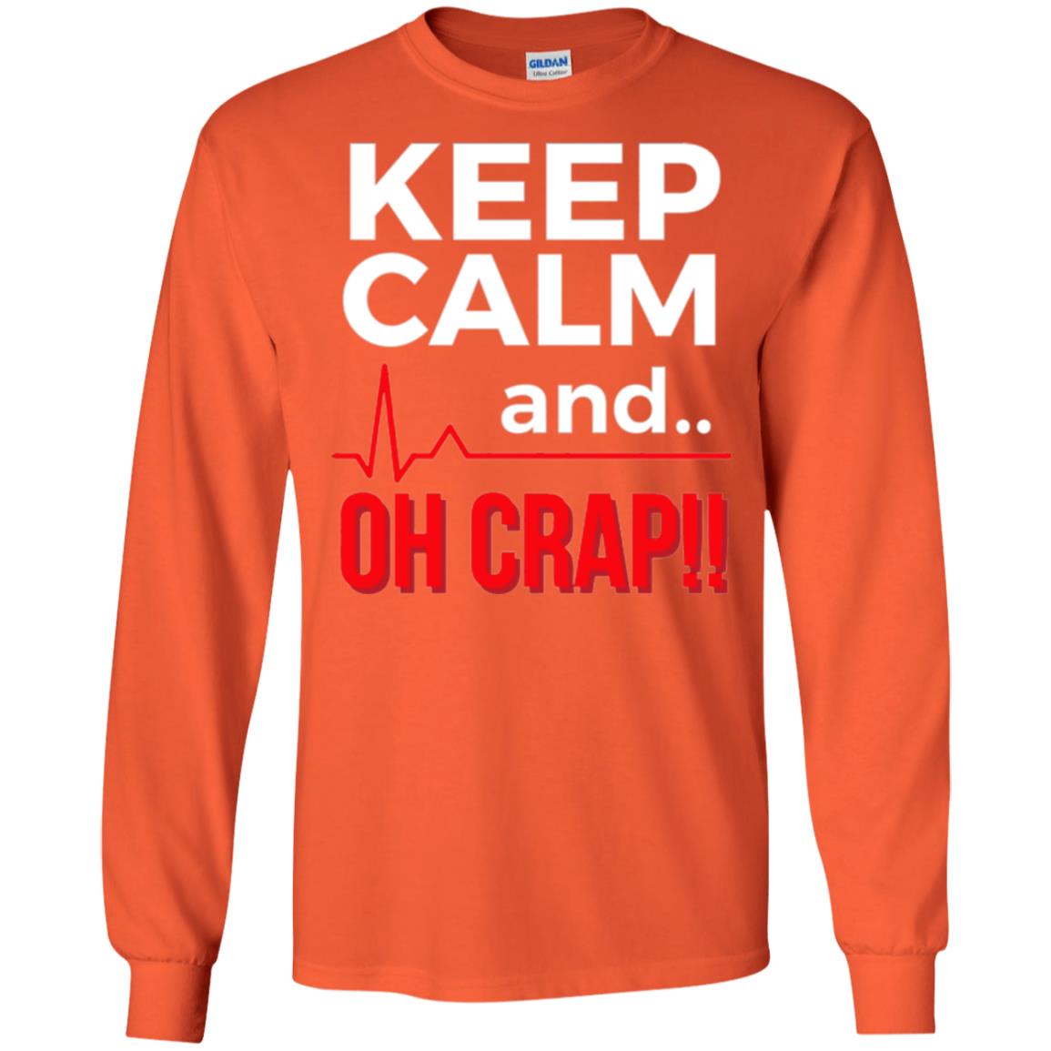 Funny Emergency Room T-shirt Keep Calm Oh Crap Flatline Orange