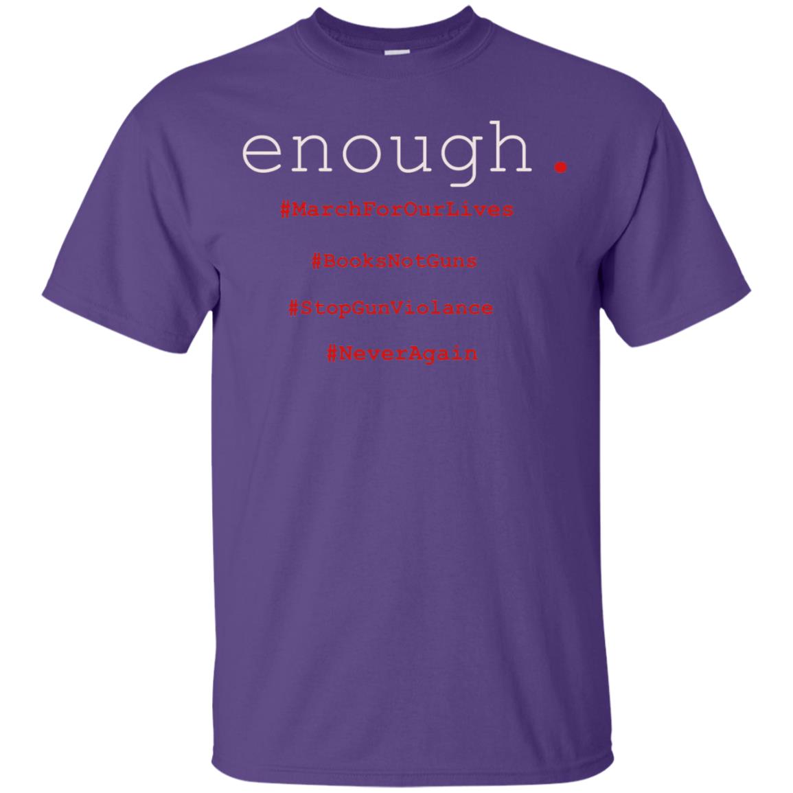 Enough Is Enough March For Our Lives T-shirt Purple