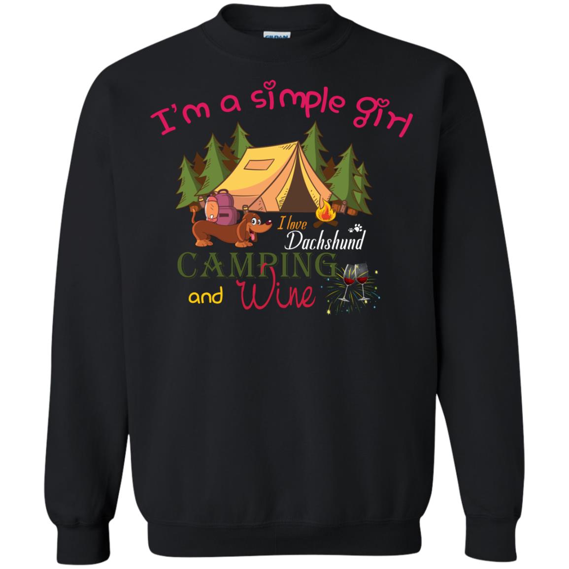 I’m A Simple Girl I Love Dachshund Camping And Wine ShirtG180 Gildan Crewneck Pullover Sweatshirt 8 oz.