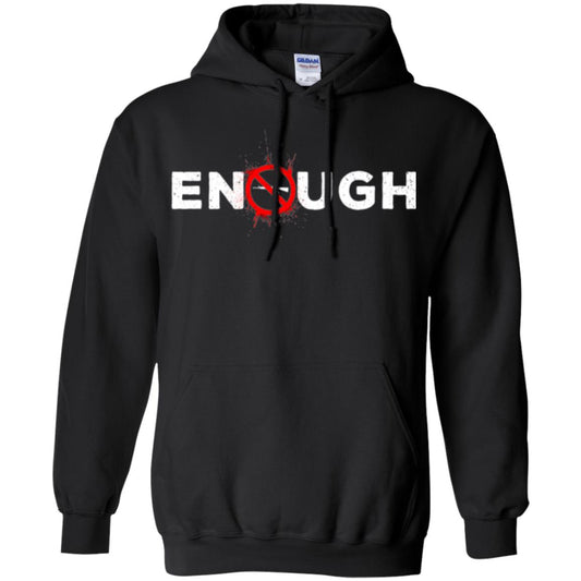 Enough - Gun Control Anti-gun T-shirt Black