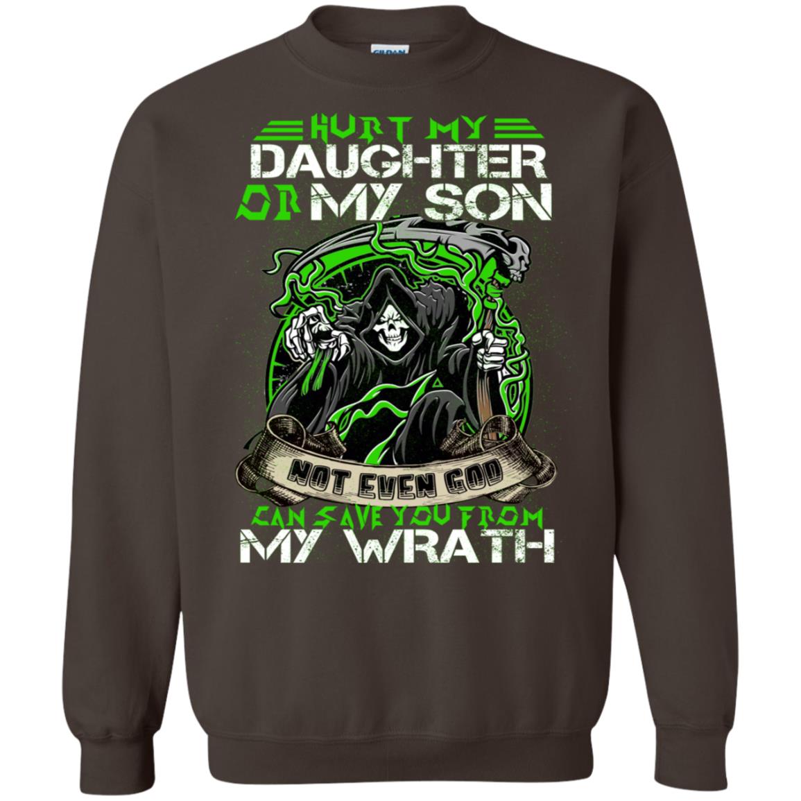 Hurt My Daughter Or My Son Even God Can Save You From My Wrath Dark Chocolate
