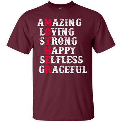 Mother T-shirt Amazing Loving Strong Happy Selfless Graceful Maroon