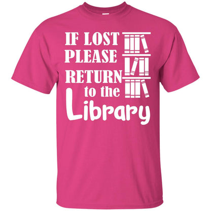 If Lost Please Return To The Library Librarian T-shirt Heliconia