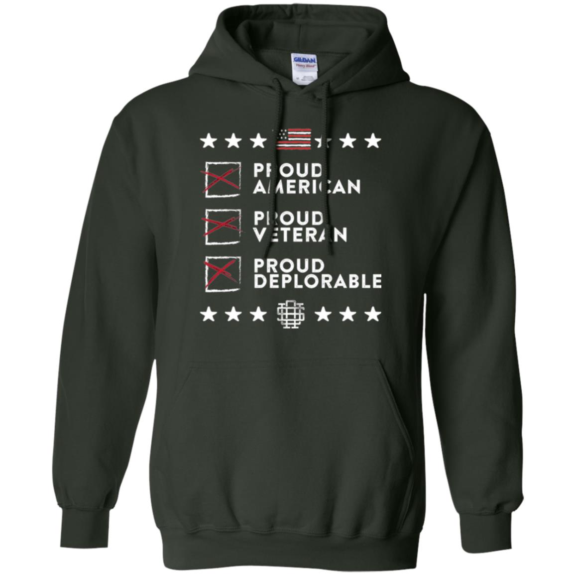American T-shirt Proud American, Proud Veteran, Proud Deplorable Forest Green