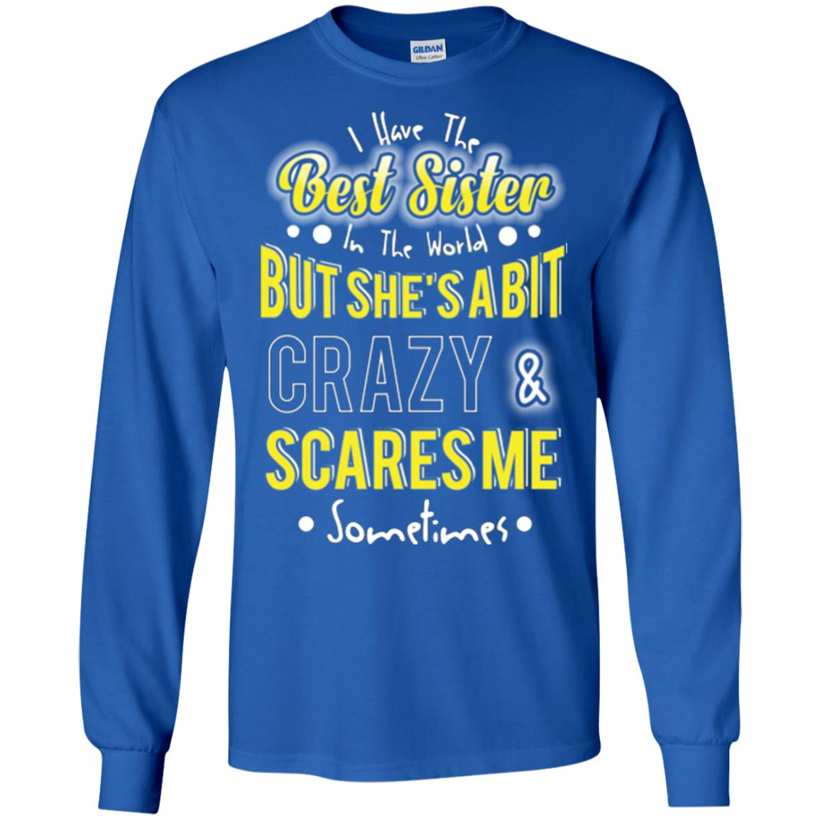 Family T-shirt I Have The Best Sister In The World Royal