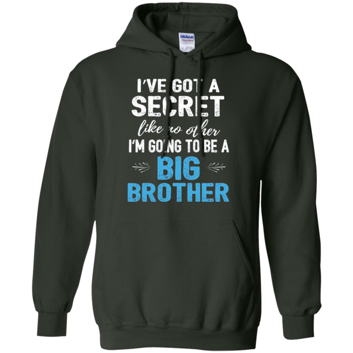Brother Announcement T-shirt I_ve Got A Secret Like No Other Forest Green