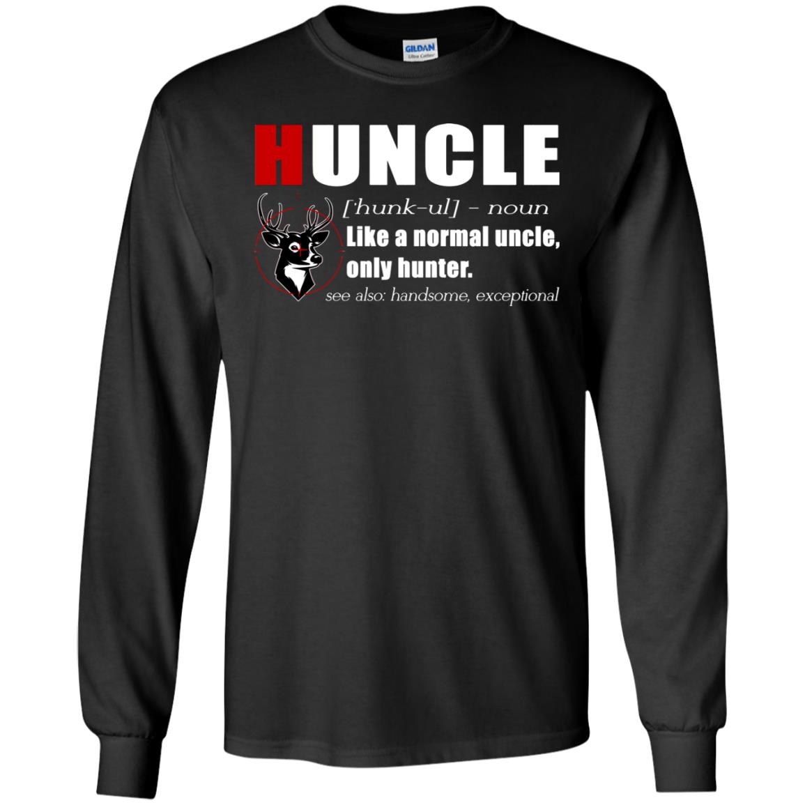 Huncle Definition Like A Normal Uncle Only Hunter Hunting Uncle Gift Shirt For Mens Black