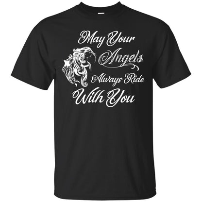 May Your Angels Always Ride With You Best Shirt For Bike Rider Black