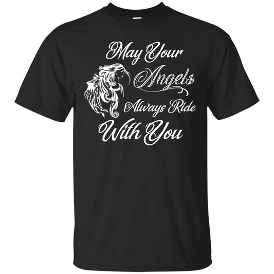May Your Angels Always Ride With You Best Shirt For Bike Rider Black