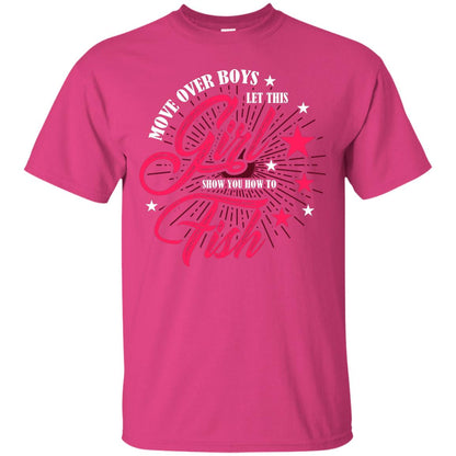 Move Over Boys Let This Girl Show You How To Fish Cool Fishing Gift Shirt For Boys Heliconia