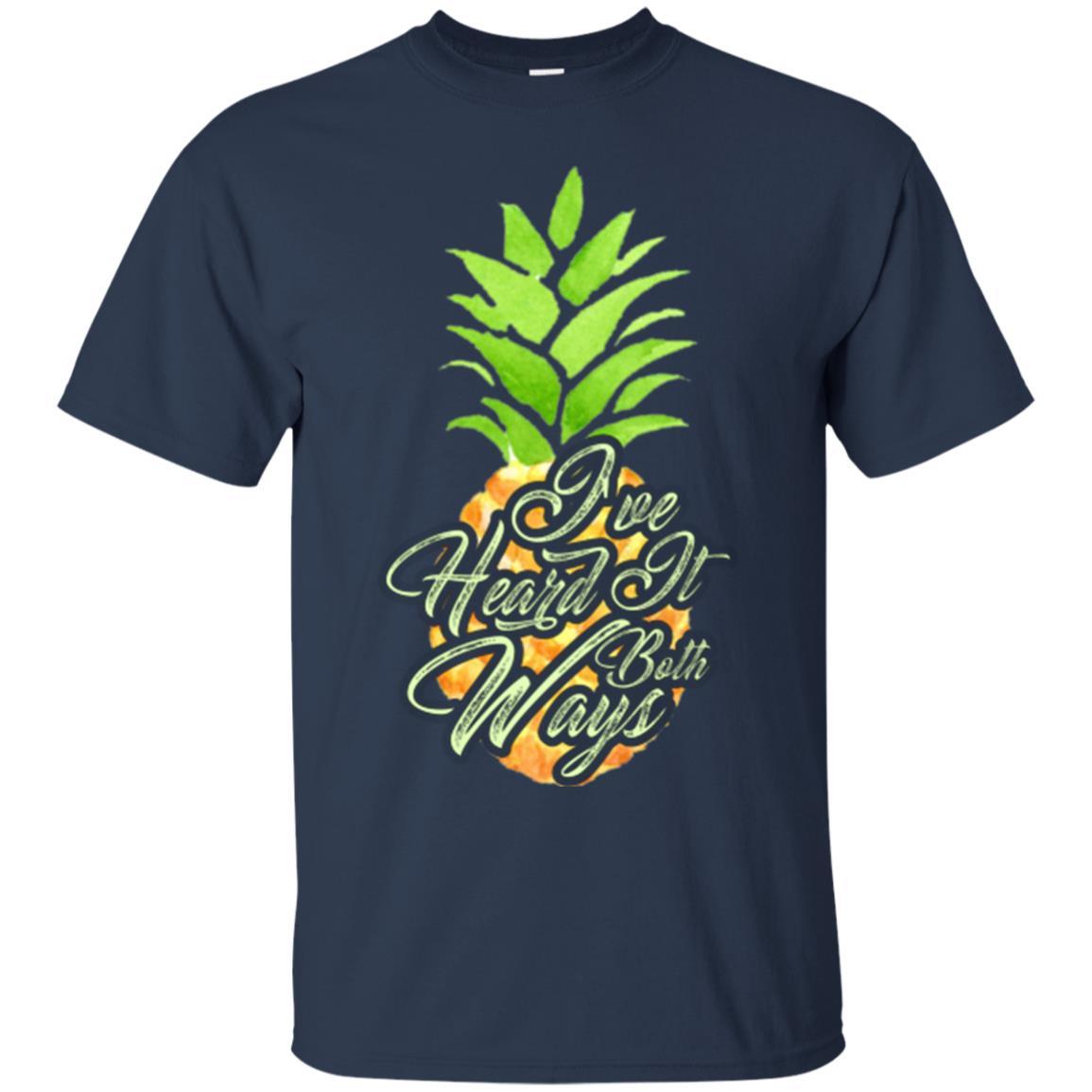 Pineapple T-shirt I've Heard It Both Ways Navy