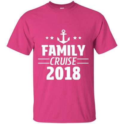 Family Cruise Vacation 2018 T-shirt Heliconia