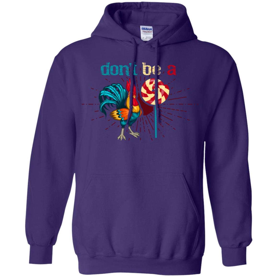 Don't Be A Rooster Lollipop Funny Chicken And Lollipop T-shirt Purple