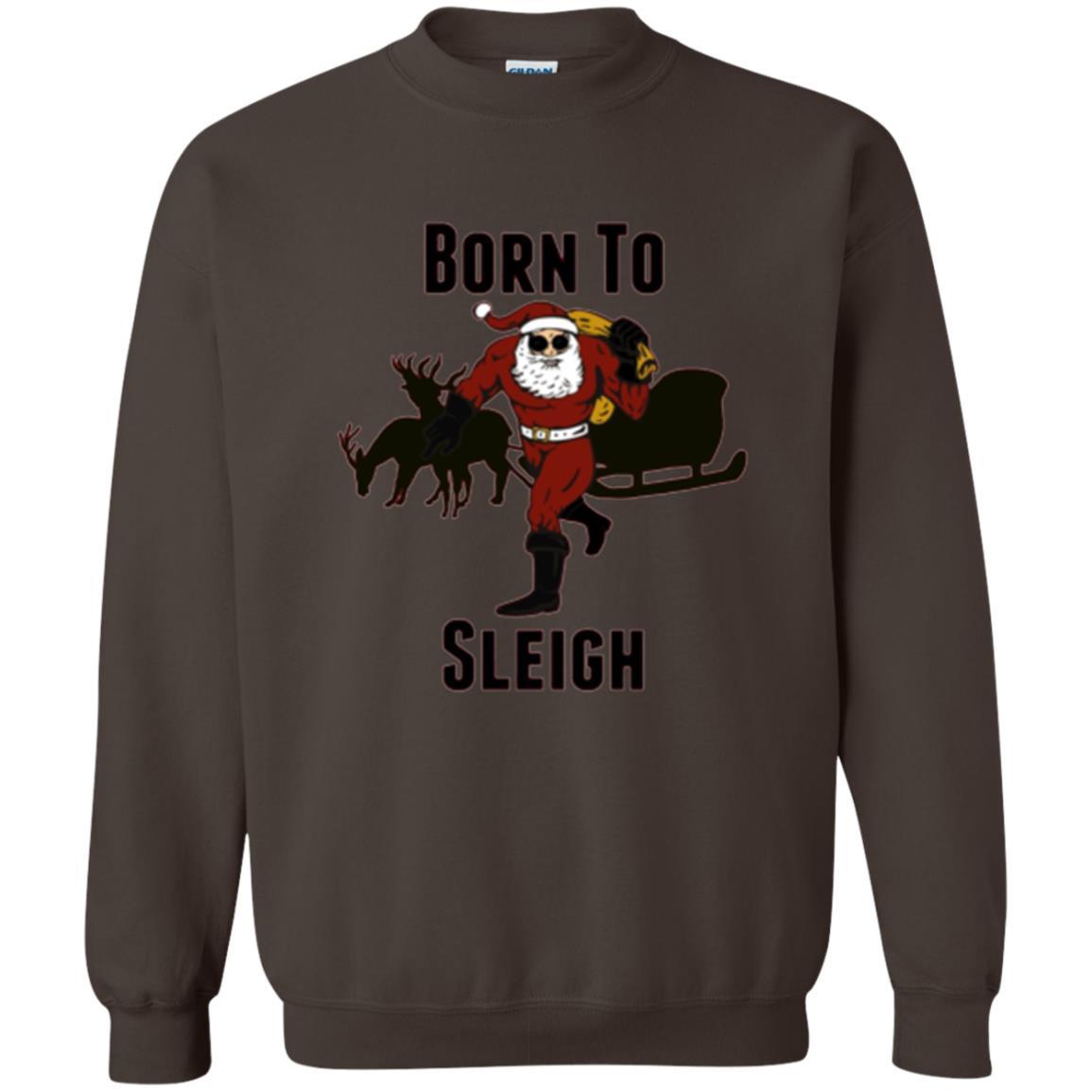 Christmas T-shirt Born To Sleigh T-shirt Dark Chocolate