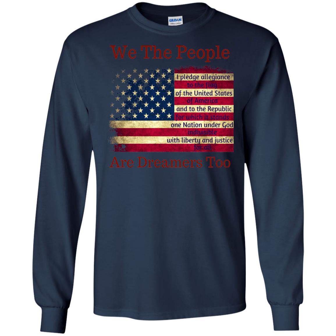 Americans We Are People Are Dreamers Too T-shirt Navy