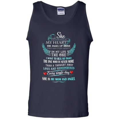 She Is In Every Beat Of My Heart The Angel Up Above She Is My Mom And Angel Shirt Navy
