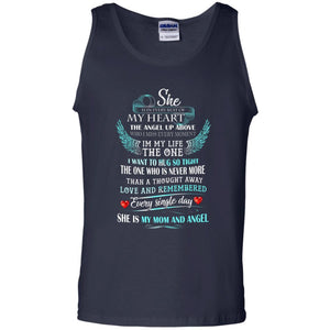 She Is In Every Beat Of My Heart The Angel Up Above She Is My Mom And Angel ShirtG220 Gildan 100% Cotton Tank Top