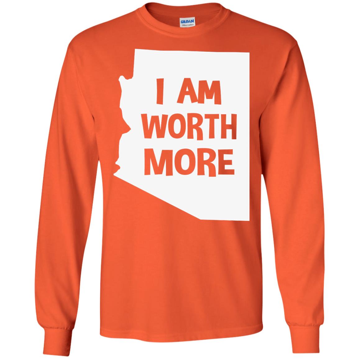 Arizona Teacher Shirt I Am Worth More Orange