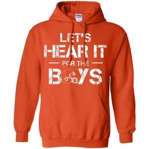 Let_s Hear It For The Boys Football ShirtG185 Gildan Pullover Hoodie 8 oz.