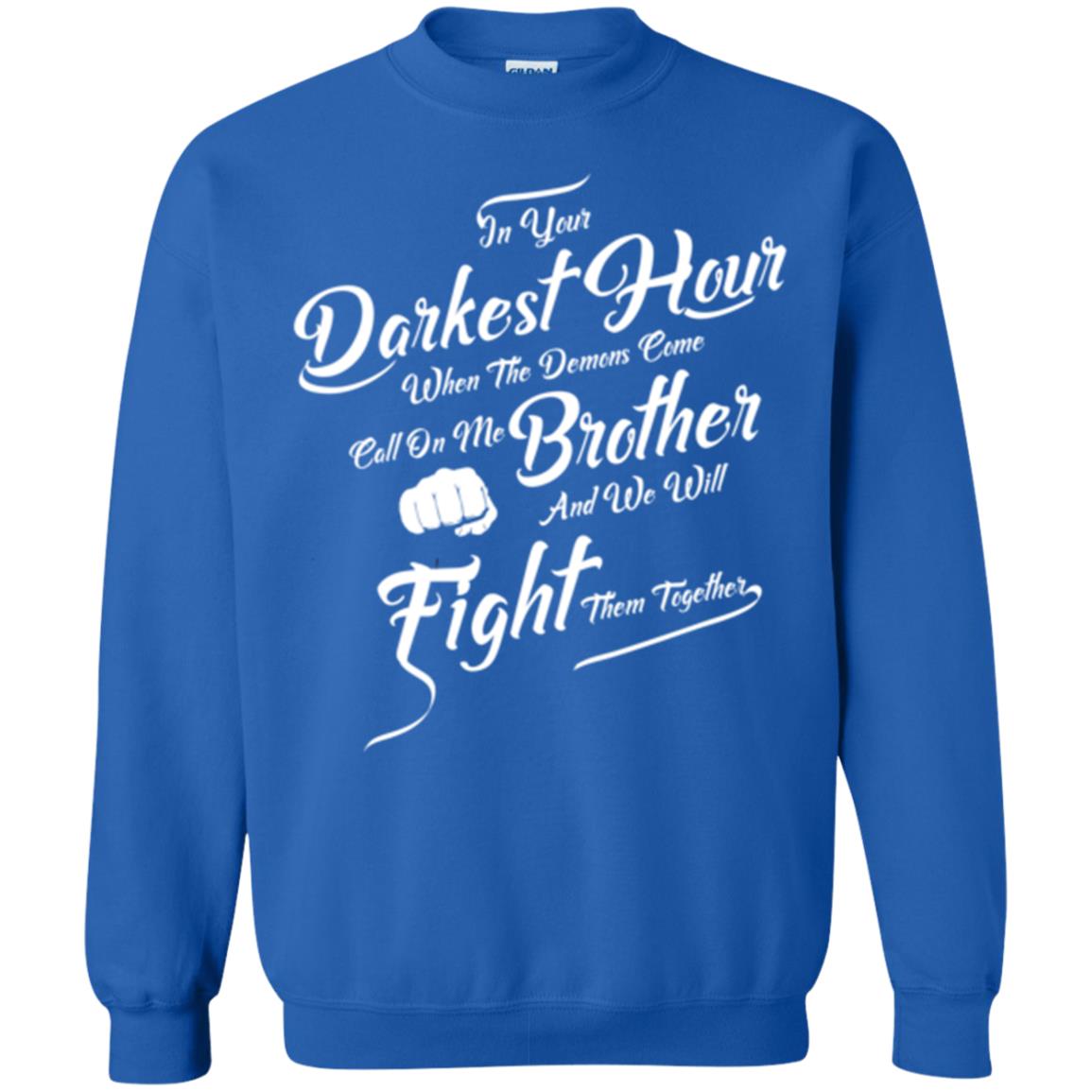 Family T-shirt In Your Darkest Hour Royal